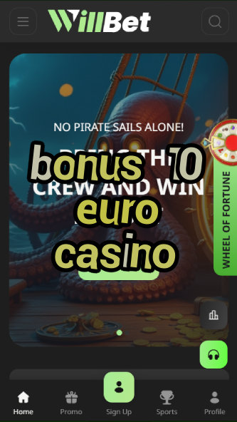 bonus 10 euro casino-asdasdzhjkds.com