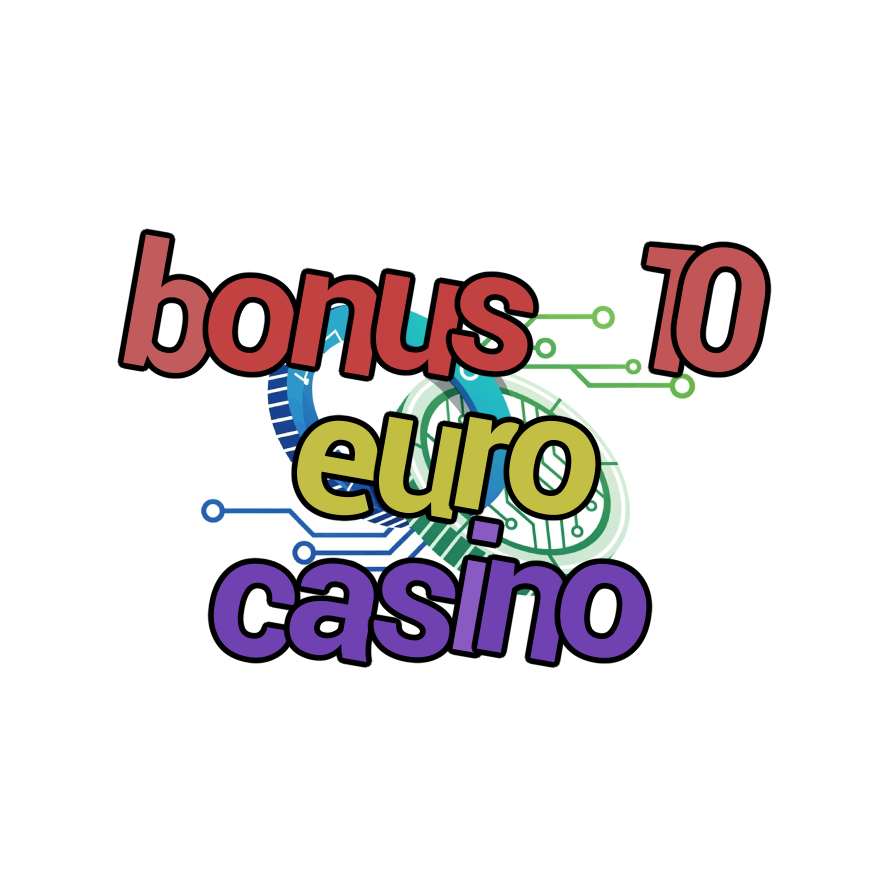 bonus 10 euro casino